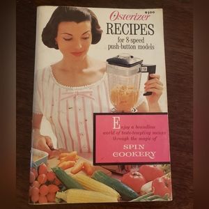 Osterizer Spin Cookery Vintage Cookbook